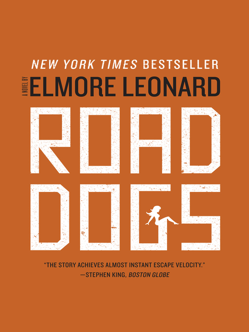 Title details for Road Dogs by Elmore Leonard - Available